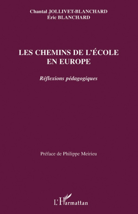 Emprunter Les chemins de l'école en Europe. Refléxions pédagogiques livre
