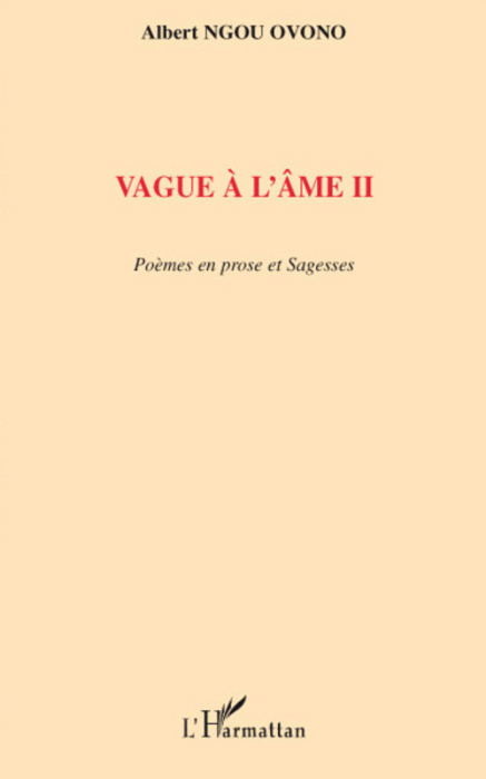 Emprunter Vague à l'âme II. Poèmes en prose et sagesses livre