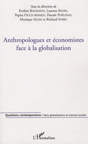 Emprunter Anthropologues et économistes face à la globalisation livre