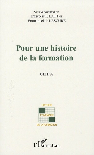 Emprunter Pour une histoire de la formation. Groupe d'étude - Histoire de la formation des adultes livre