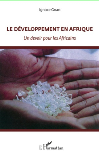 Emprunter Le développement de l'Afrique : un devoir pour les africains livre