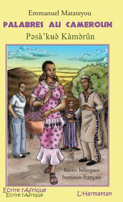 Emprunter Palabres au Cameroun. Edition bilingue français-bamoun livre