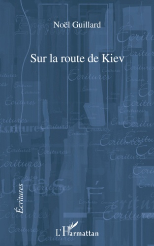 Emprunter Sur la route de Kiev livre