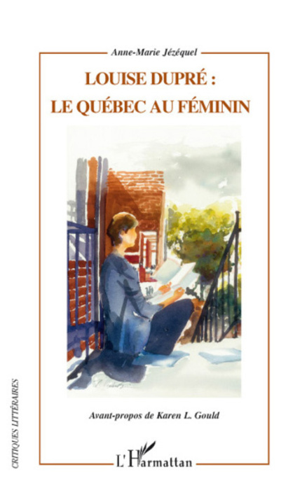 Emprunter Louise Dupré : le Québec au féminin livre