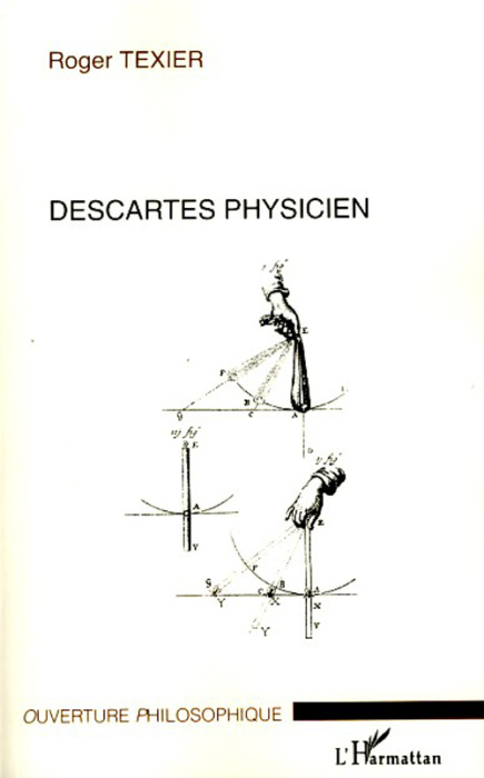 Emprunter Descartes physicien livre