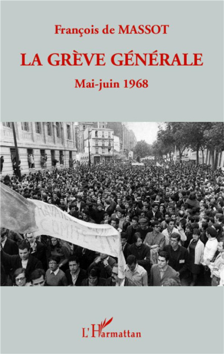 Emprunter La grève générale. Mai-Juin 1968 livre