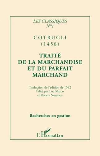 Emprunter Traité de la marchandise, et du parfait marchand, disposé en quatre livres livre