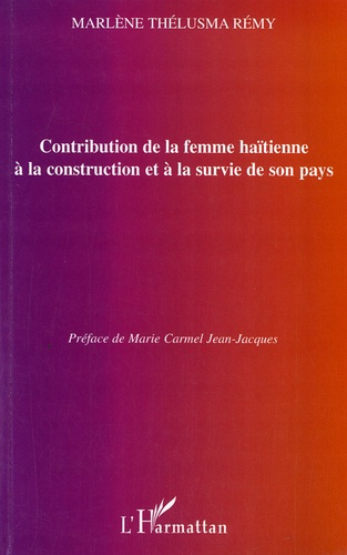 Emprunter Contribution de la femme haïtienne à la construction et à la survie de son pays. Un bilan quantitati livre