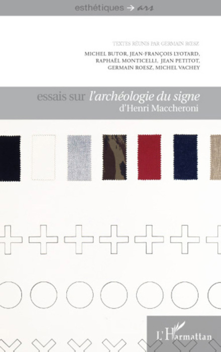 Emprunter Essais sur L'archéologie du signe d'Henri Maccheroni livre