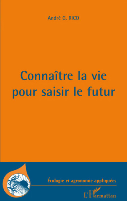 Emprunter Connaître la vie pour saisir le futur livre