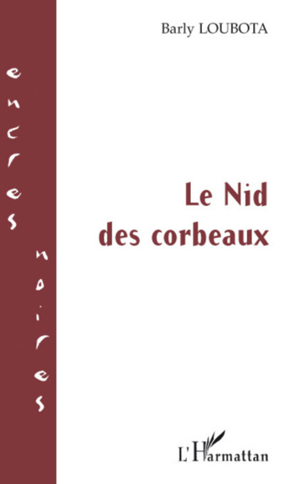 Emprunter Le nid des corbeaux livre