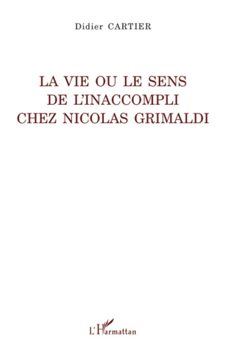 Emprunter La vie ou le sens de l'inaccompli chez Nicolas Grimaldi livre