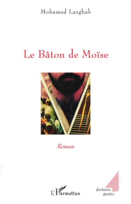 Emprunter Le Bâton de Moïse. Roman livre