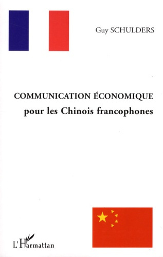 Emprunter Communication économique pour les Chinois francophones livre