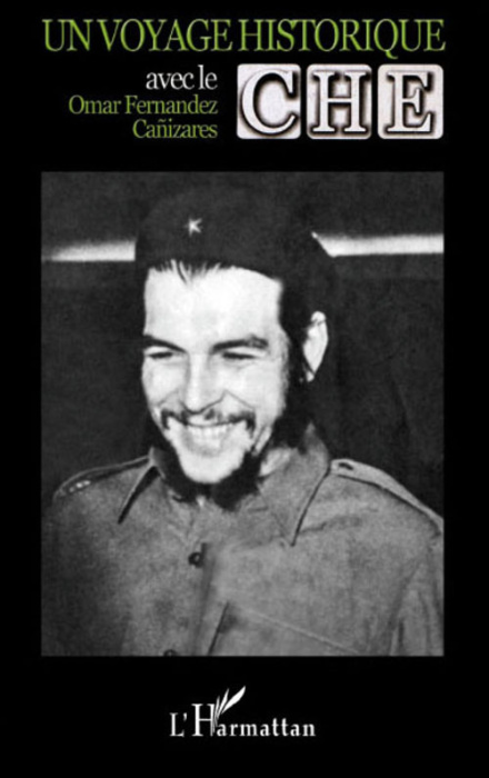 Emprunter Un voyage historique avec le Che livre
