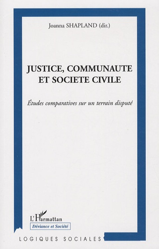Emprunter Justice, communauté et société civile. Etudes comparatives sur un terrain disputé livre