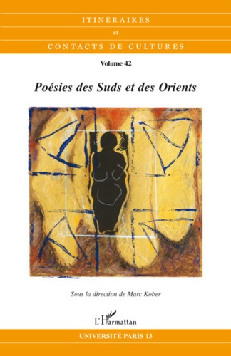 Emprunter Itinéraires et contacts de cultures N° 42/2008 : Poésies des Suds et des Orients livre