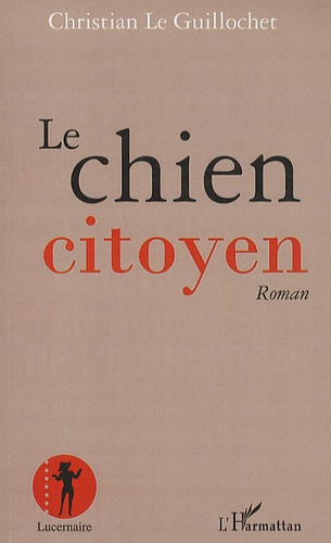 Emprunter Le chien citoyen livre