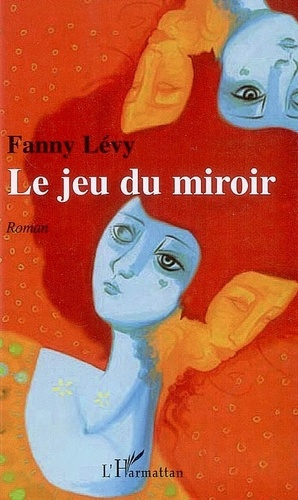 Emprunter Le jeu du miroir livre
