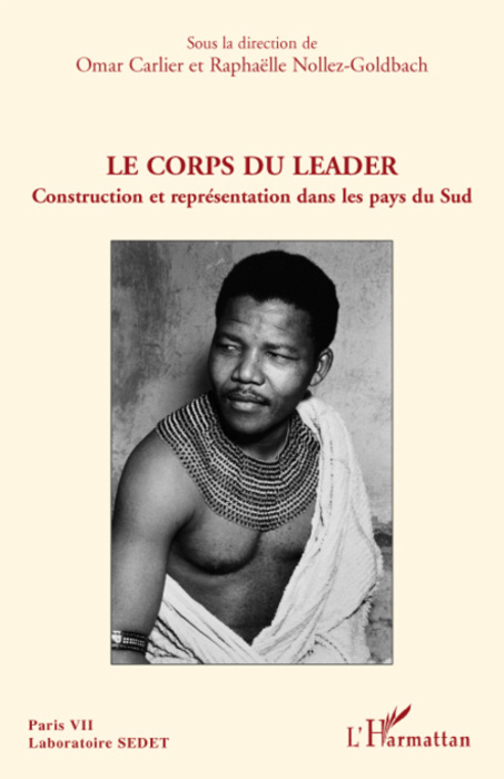 Emprunter Le corps du leader. Construction et représentation dans les pays du Sud livre
