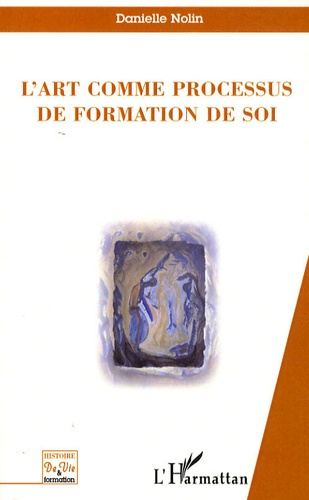 Emprunter L'Art comme processus de formation de soi livre