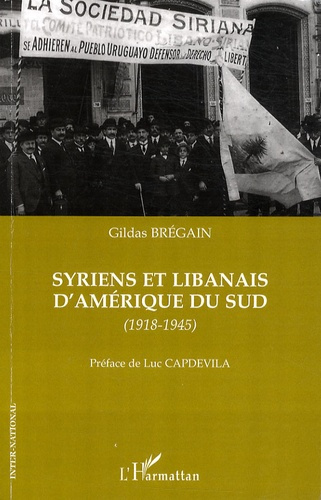 Emprunter Syriens et Libanais d'Amérique du Sud. (1918-1945) livre