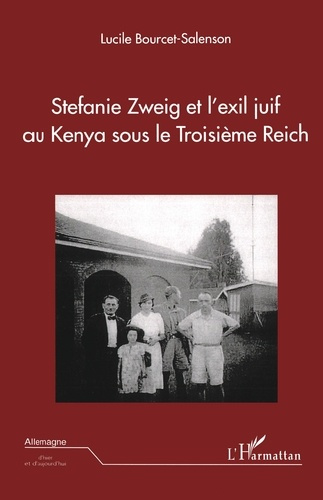 Emprunter Stefanie Zweig et l'exil juif au Kenya sous le Troisième Reich livre