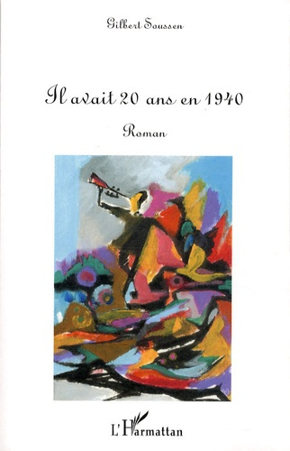Emprunter Il avait vingt ans en 1940 livre
