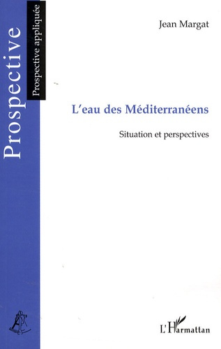 Emprunter L'Eau des méditerranéens. Situation et perspectives livre