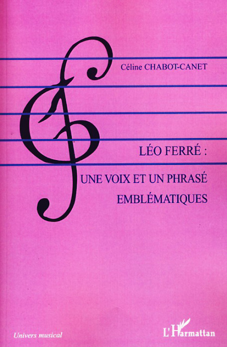 Emprunter Léo Ferré : une voix et un phrasé emblématiques livre