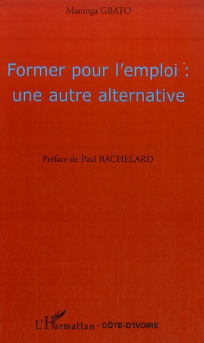 Emprunter Former pour l'emploi : une autre alternative livre