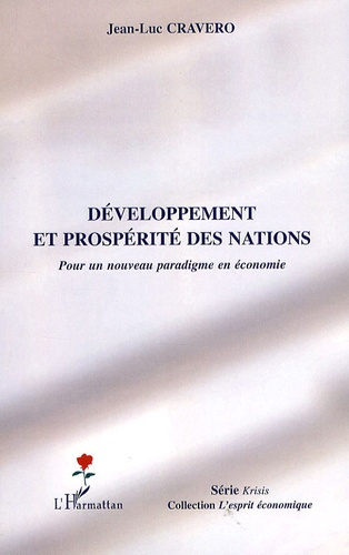 Emprunter Développement et prospérité des nations. Pour un nouveau paradigme en économie livre