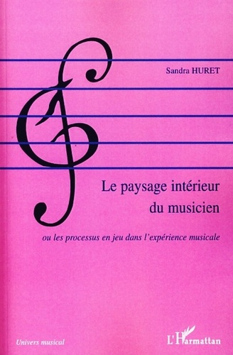 Emprunter Le paysage intérieur du musicien. Ou les processus en jeu dans l'expérience musicale livre