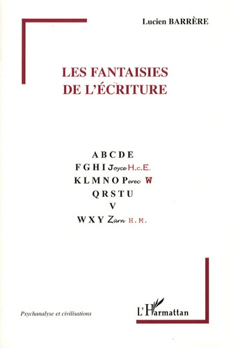 Emprunter Les fantaisies de l'écriture livre