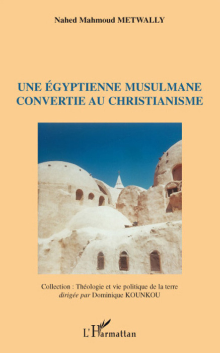 Emprunter Une égyptienne musulmanne convertie au christianisme livre