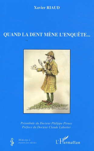 Emprunter Quand la dent mène l'enquête... livre
