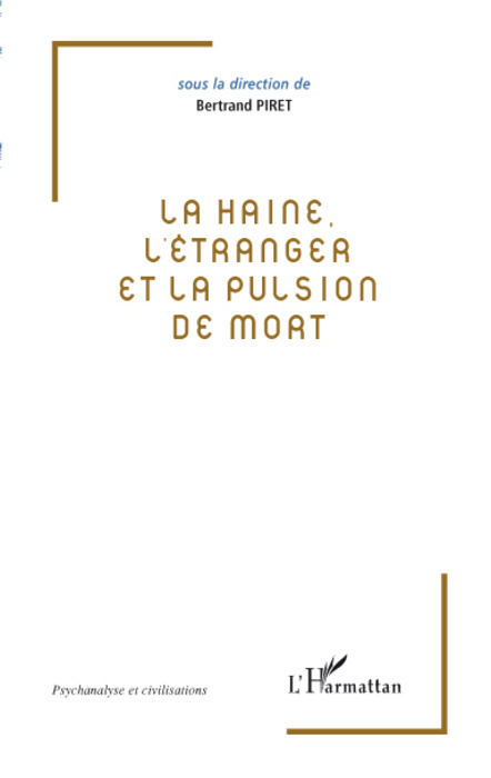 Emprunter La haine, l'étranger et la pulsion de mort livre