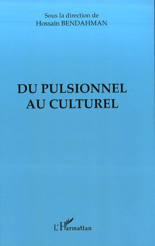 Emprunter Du pulsionnel au culturel livre