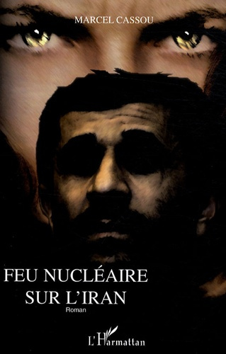 Emprunter Feu nucléaire sur l'Iran livre