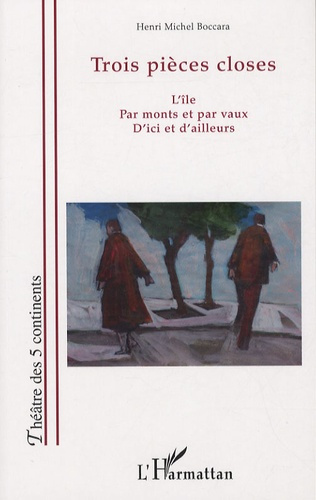 Emprunter Trois pièces closes livre