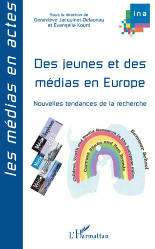 Emprunter Des jeunes et des médias en Europe. Nouvelles tendances de la recherche livre