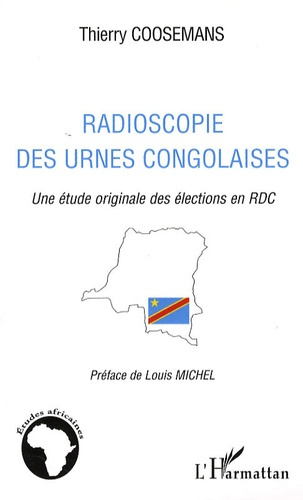 Emprunter Radioscopie des urnes congolaises. Une étude originale des élections en RDC livre