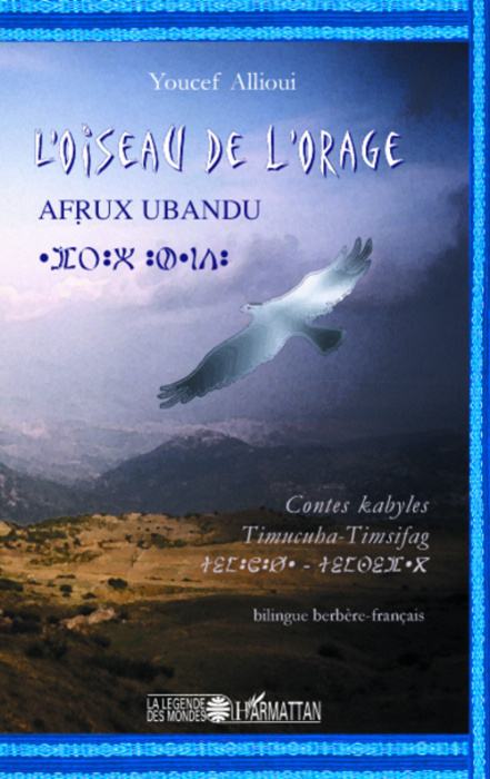 Emprunter L'oiseau de l'orage. Contes kabyles, Edition bilingue français-arabe livre