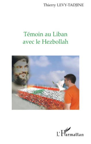 Emprunter Témoin au Liban avec le Hezbollah livre
