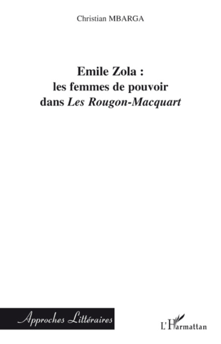 Emprunter Emile Zola : les femmes de pouvoir dans les Rougon-Macquart livre