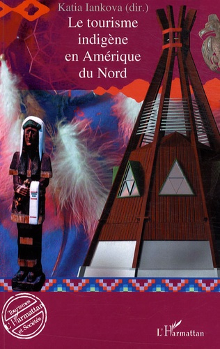 Emprunter Le tourisme indigène en Amérique du Nord livre