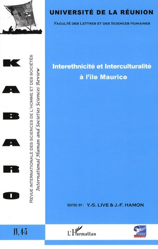 Emprunter Kabaro Volume 4, N° 5 : Interethnicité et Interculturalité à l'île Maurice livre