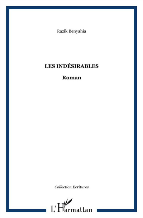 Emprunter Les indésirables livre