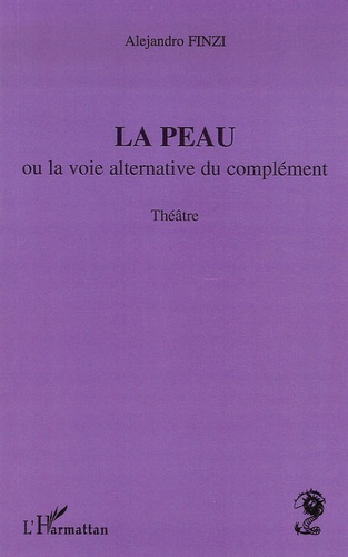 Emprunter La peau. Ou la voie alternative du complément livre