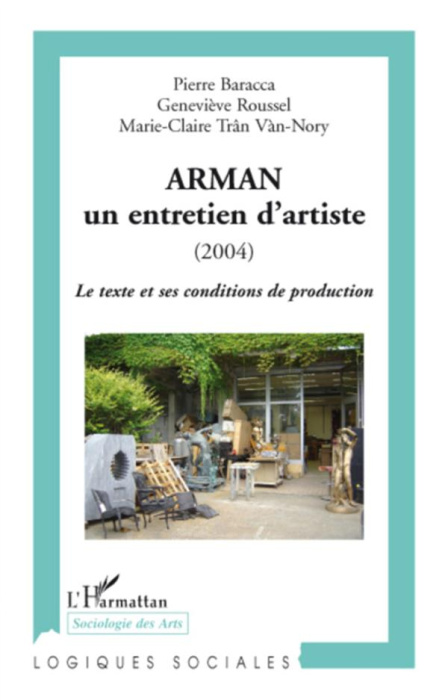 Emprunter Arman, un entretien d'artiste (2004). Le texte et ses conditions de production livre